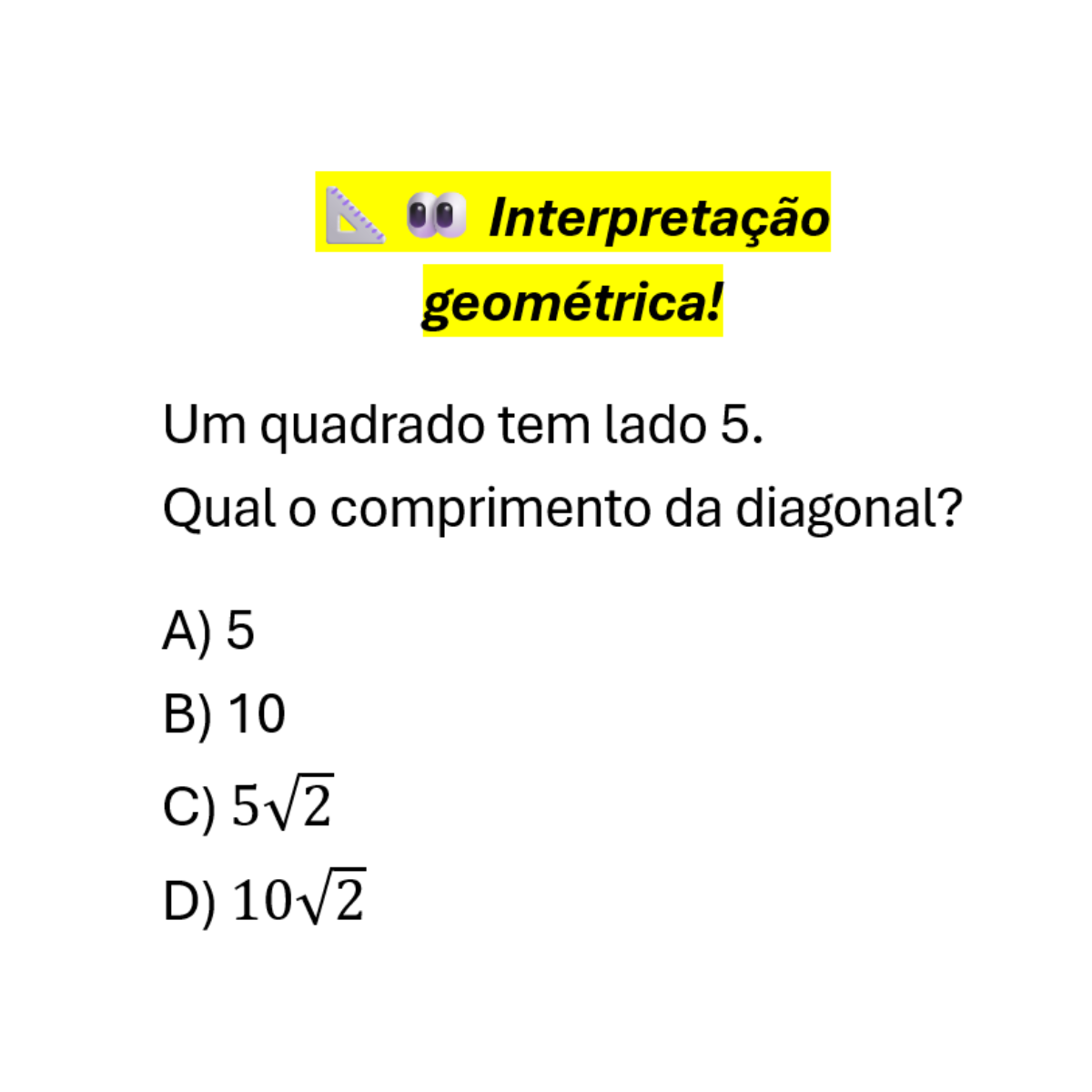 Questão sobre diagonal do quadrado