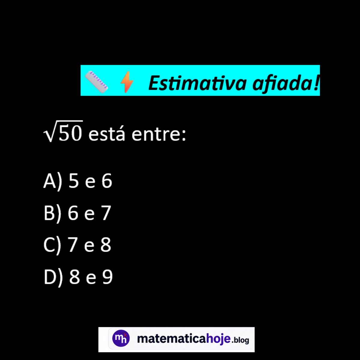 Questão sobre estimativa de raiz quadrada