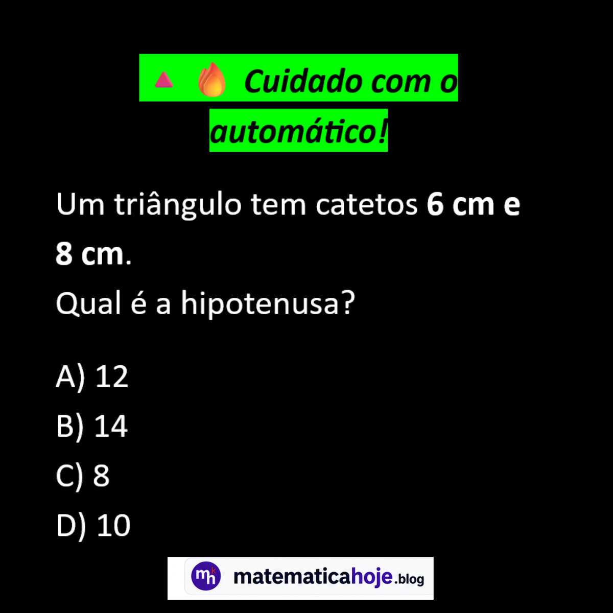 Questão sobre hipotenusa de triângulo retângulo