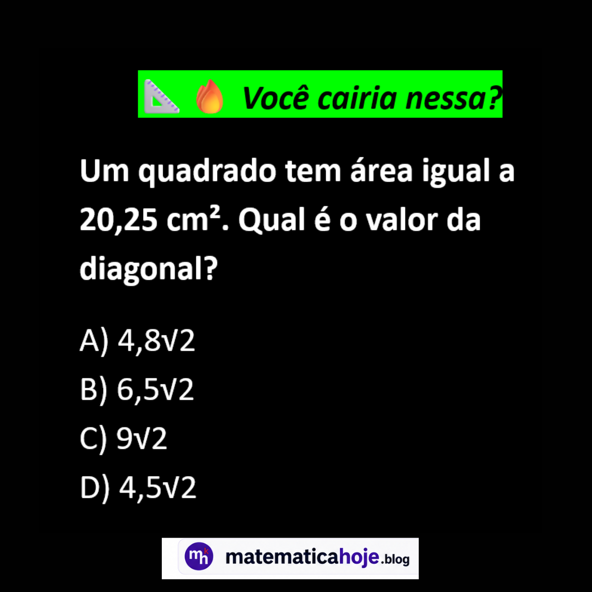 Questão de matemática sobre diagonal do quadrado