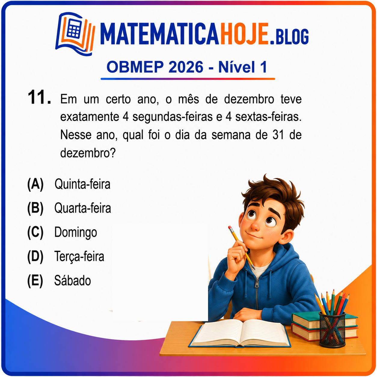 Solução da Questão 11 da OBMEP 2026 Nível 1 envolvendo dias da semana no mês de dezembro