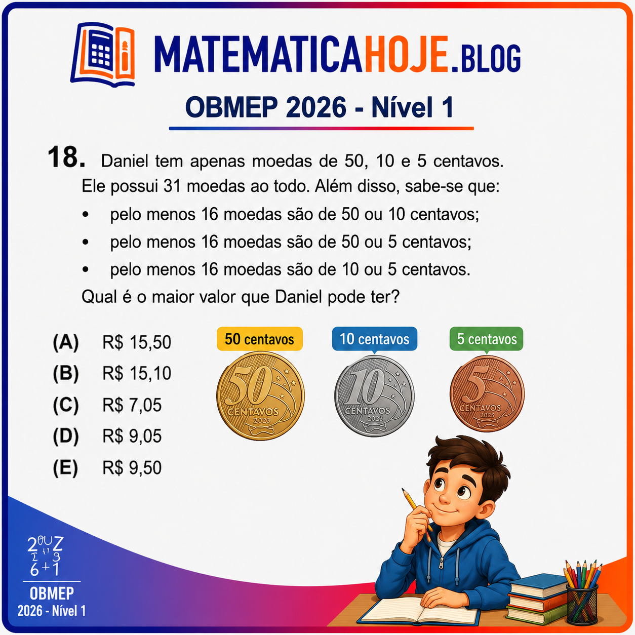 Solução da Questão 18 da OBMEP 2026 Nível 1 envolvendo moedas de 50, 10 e 5 centavos