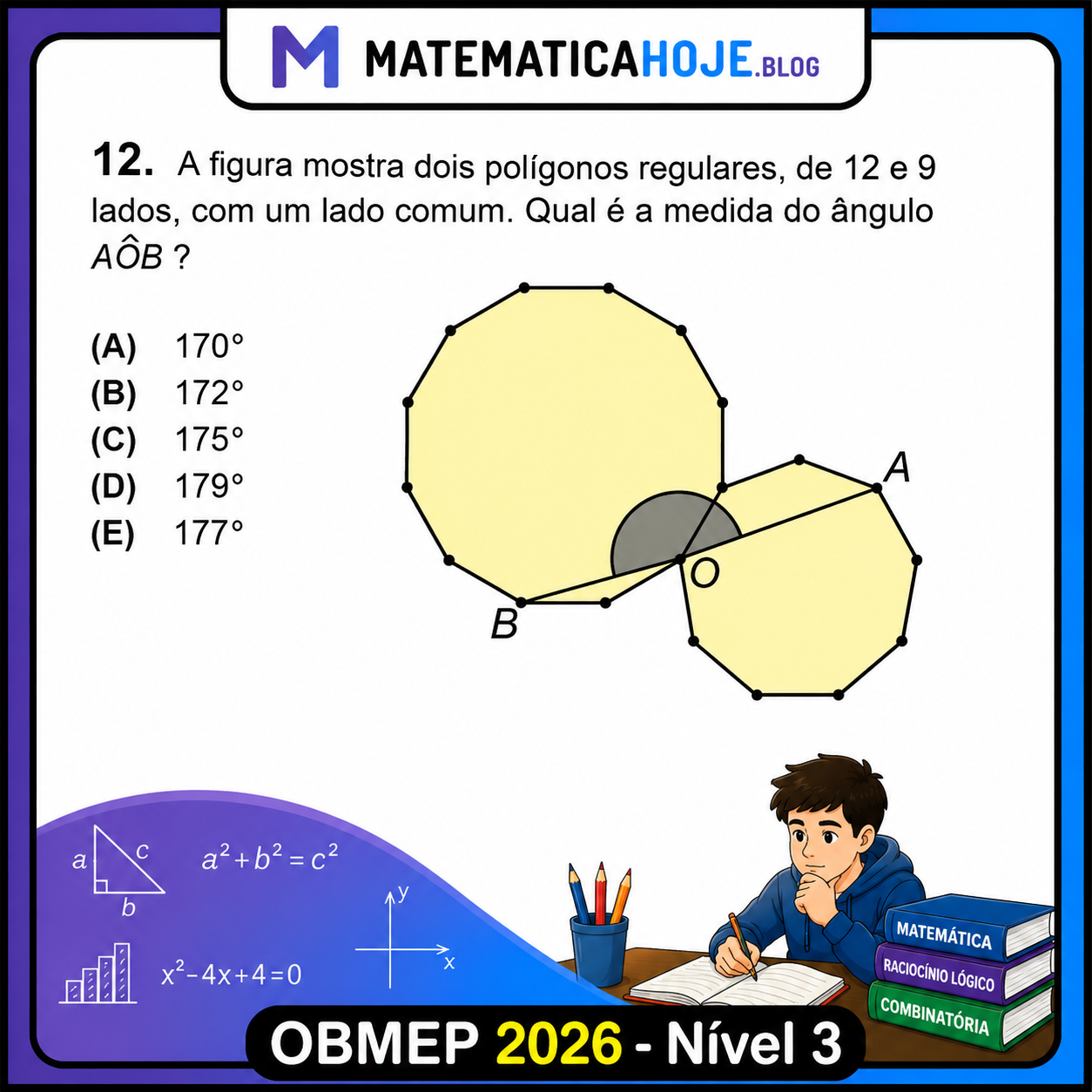 OBMEP 2026 Nível 3 Questão 12 - Polígonos regulares de 12 e 9 lados com lado comum