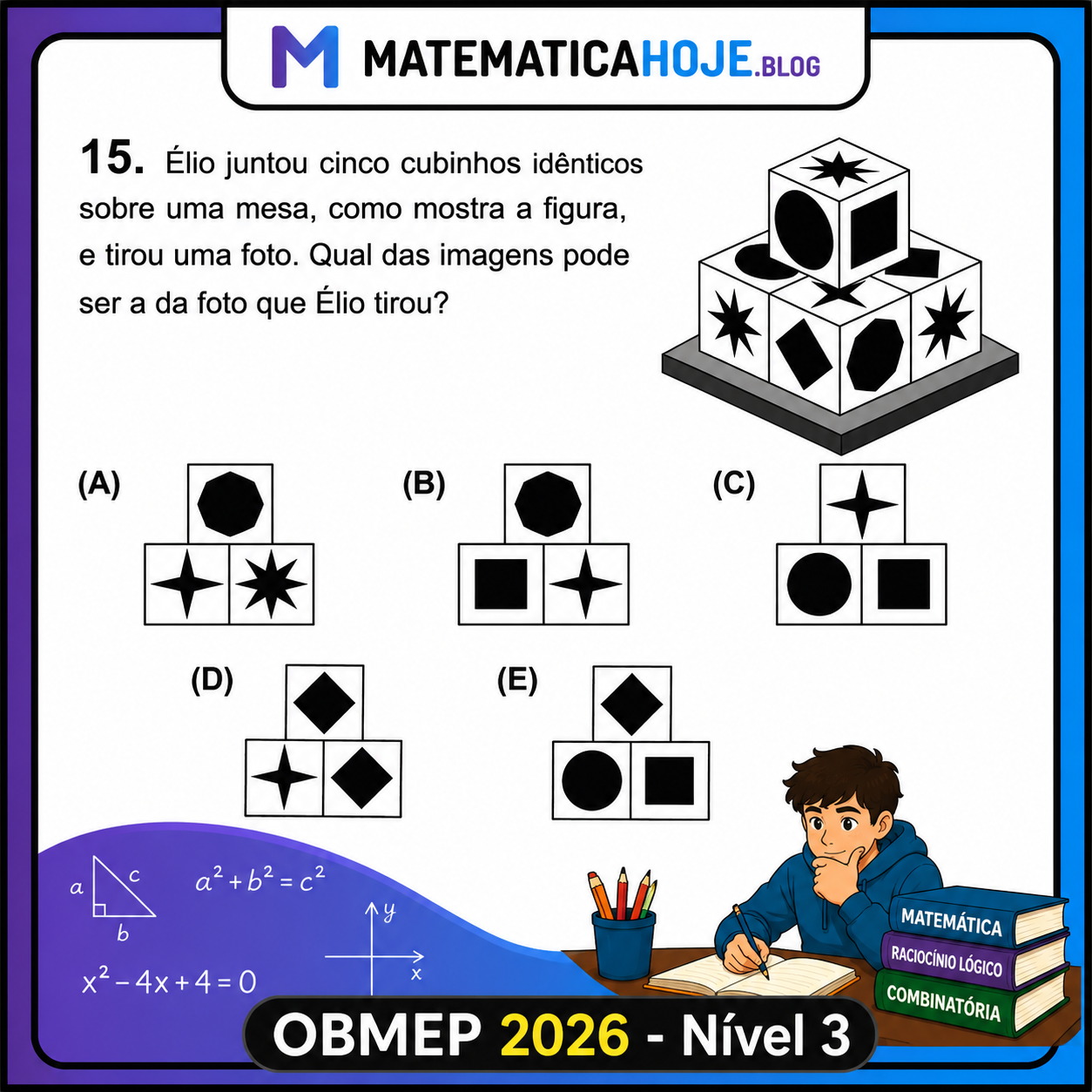OBMEP 2026 Nível 3 Questão 15 - Cubinhos com símbolos e foto possível