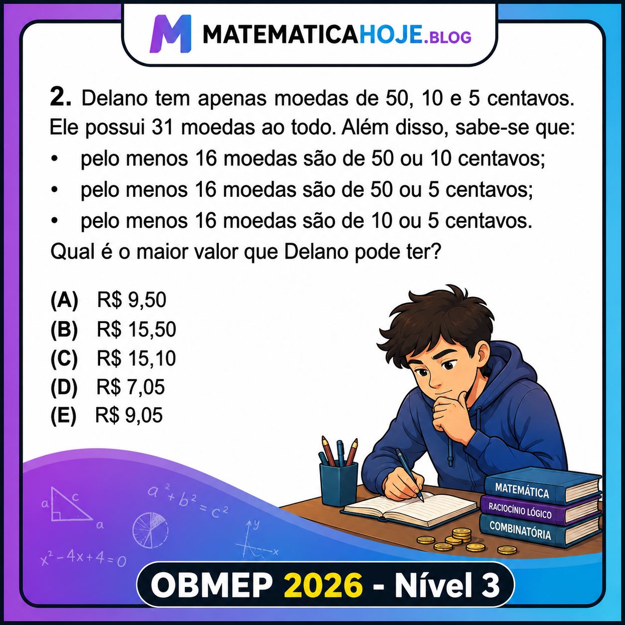 OBMEP 2026 Nível 3 Questão 2 - Delano tem moedas de 50, 10 e 5 centavos