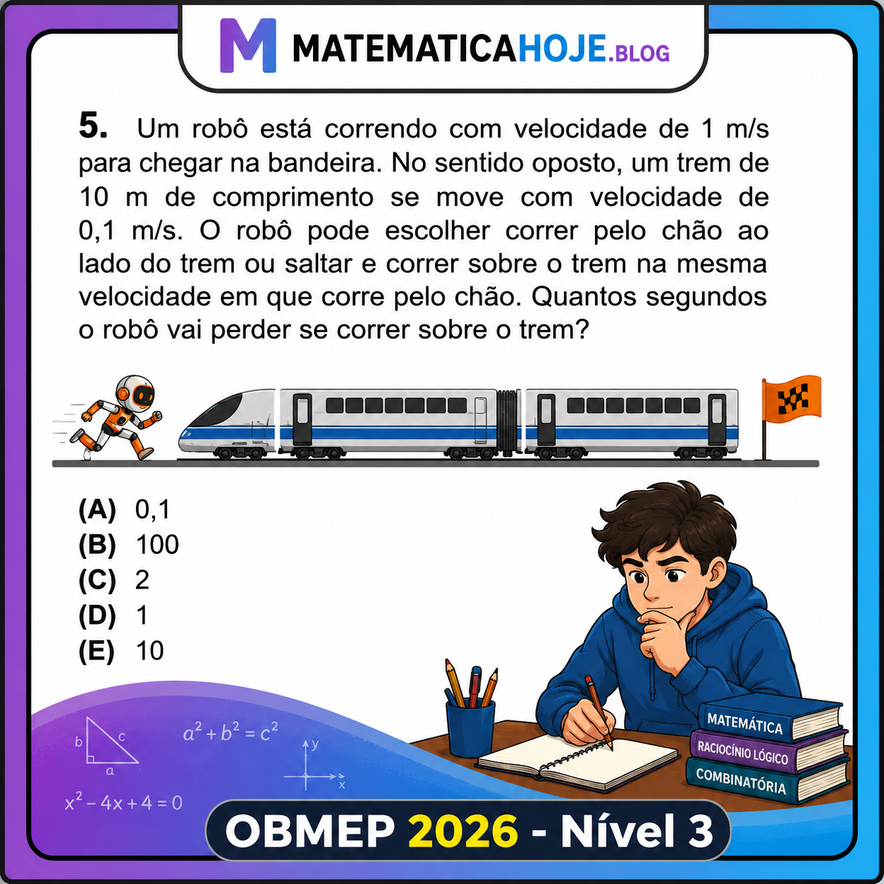 OBMEP 2026 Nível 3 Questão 5 - Robô correndo ao lado de um trem