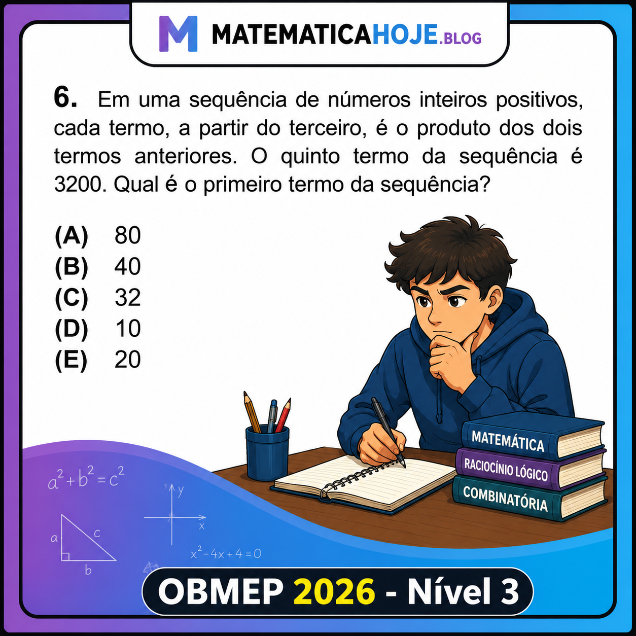 OBMEP 2026 Nível 3 Questão 6 - Sequência de números inteiros positivos