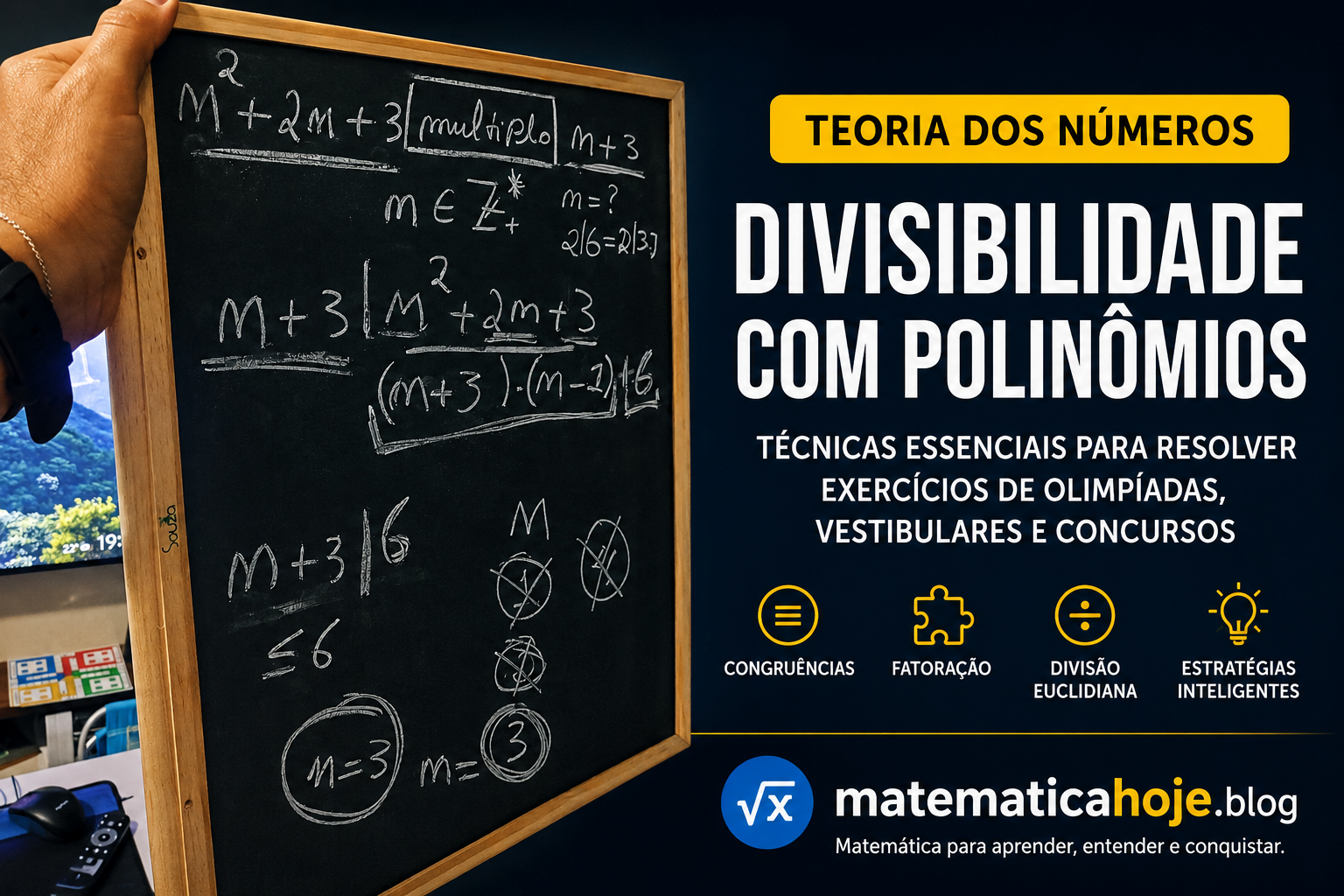 Divisibilidade com Polinômios – Técnicas de Teoria dos Números para Olimpíadas, Vestibulares e Concursos
